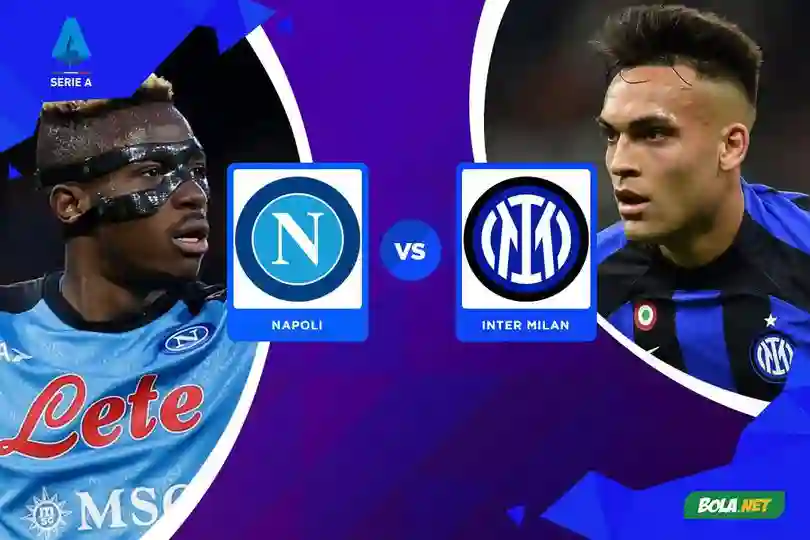 Prediksi Big Match Liga Italia: Napoli Siap Hentikan Tren Inter Milan?